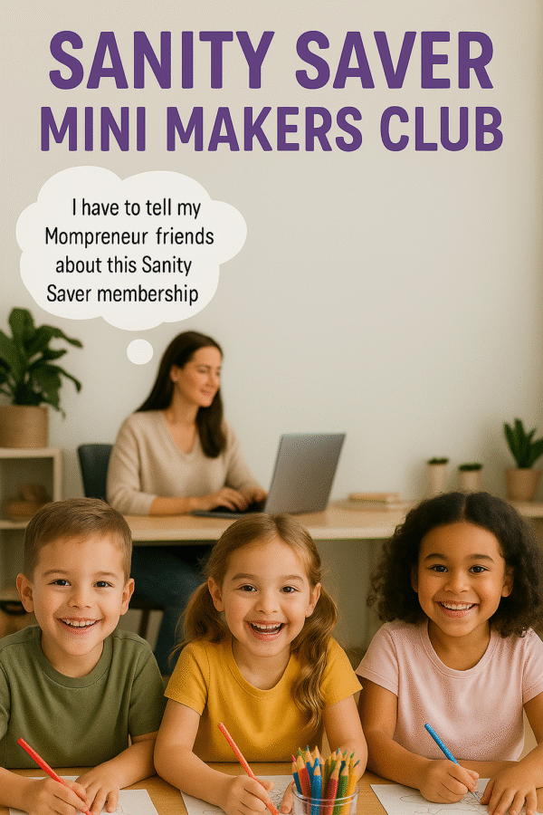 Sanity Saver Mini Makers Club